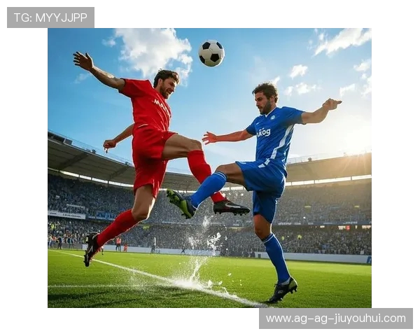 解析足球比赛中单场高效抢断的关键策略与精彩表现全方位深度解读